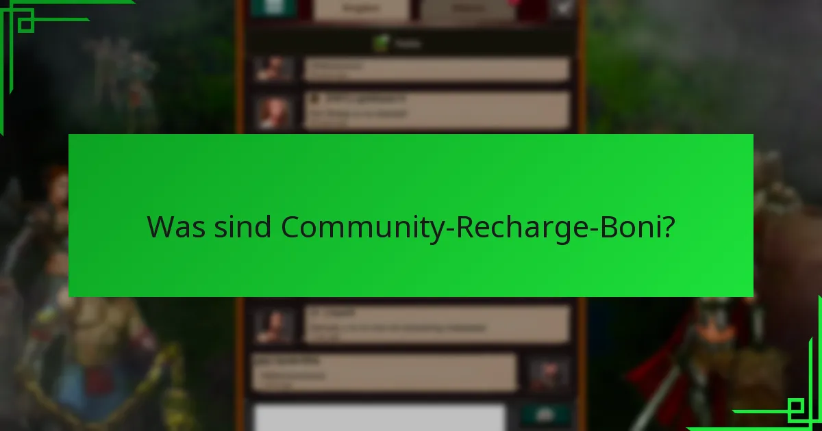 Wie verbessern kollaborative Anstrengungen die Community-Recharge-Boni?