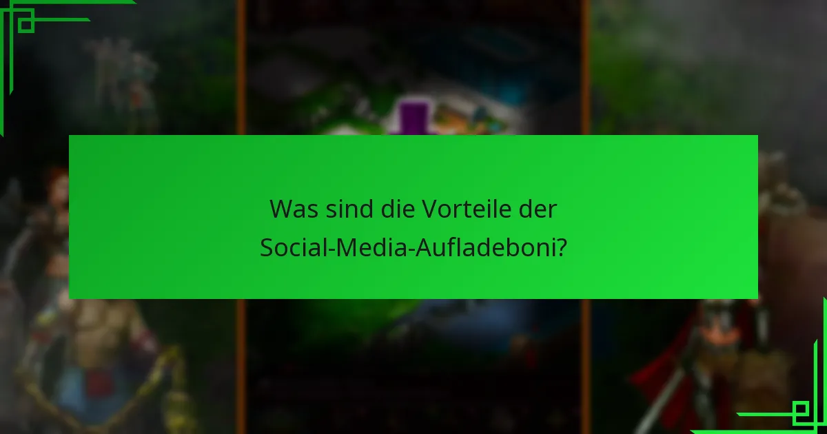 Wie können Spieler auf die Social-Media-Aufladeboni zugreifen?