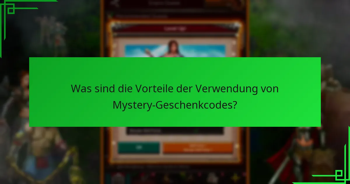 Wie können Spieler aktuelle Mystery-Geschenkcodes erhalten?