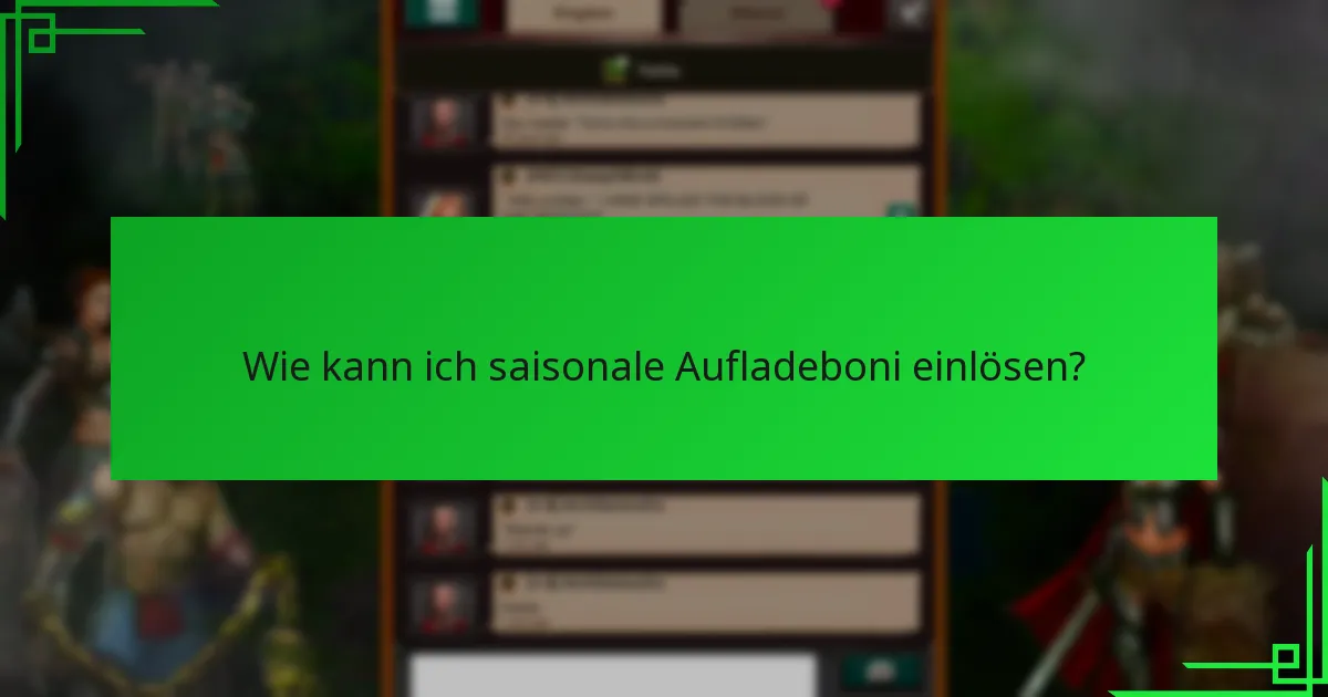 Welche saisonalen Aufladeboni bieten den besten Wert?